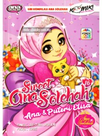Image of Seri Sweet Ana Sholehah 16: Ana dan Putri Elisa