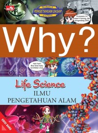 Image of Why? Life Science: Ilmu Pengetahuan Alam