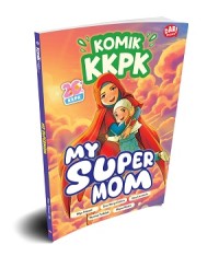 Image of Komik Kecil-Kecil Punya Karya: My Supermom