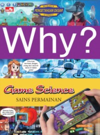 Image of Why? Game Science - Sains Permainan
